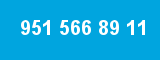 951 566 89 11